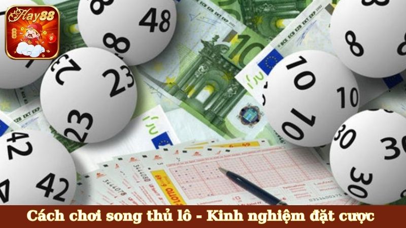 Cách chơi song thủ lô