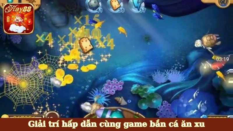 Giải trí hấp dẫn cùng game bắn cá ăn xu