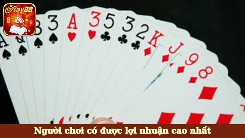 Người chơi có được lợi nhuận cao nhất
