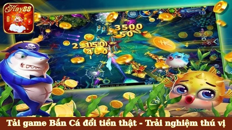 Tải game Bắn Cá đổi tiền thật