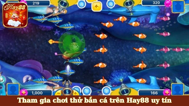 Tham gia chơi thử bắn cá trên Hay88 uy tín