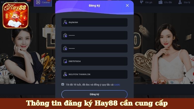 Thông tin đăng ký Hay88 cần cung cấp